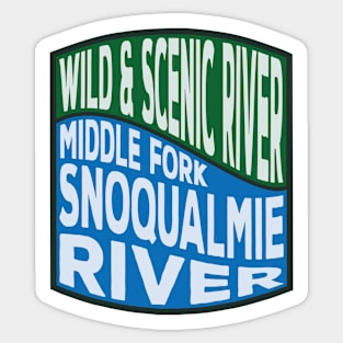 Middle Fork Snoqualmie River Wild and Scenic River Wave Sticker